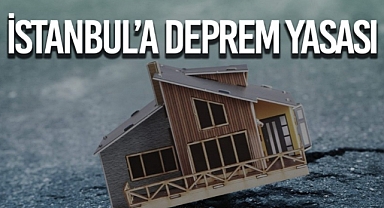 Bakanlık'tan İstanbul için ''deprem yasası''... Konutlar denetlenecek, iş yerlerinin açılmasına düzenleme gelecek
