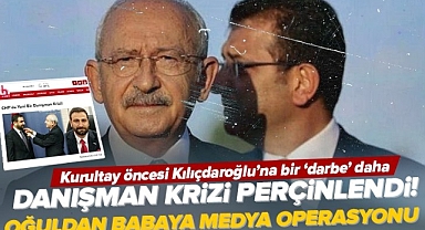 CHP'de danışman krizi perçinlendi! İmamoğlu'ndan Kılıçdaroğlu'na medya operasyonu! Kurultay öncesi bir darbe daha....