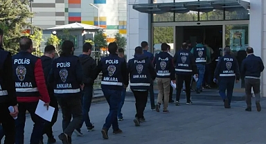 İstanbul ve Ankara'da FETÖ operasyonu: Aralarında eski hakim ve Bakanlık çalışanları da var