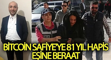 ‘Bitcoin Safiye’nin cezası belli oldu 81 yıl ...