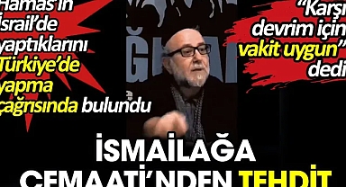 İsmailağa Cemaati’nden tehdit. Hamas’ın İsrail’de yaptıklarını Türkiye’de yapma çağrısında bulundu