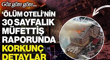 'Ölüm Oteli'nin 30 Sayfalık Müfettiş Raporunda Korkunç Detaylar