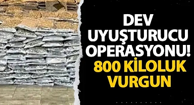 İstanbul’da dev uyuşturucu operasyonu! 800 kiloluk vurgun