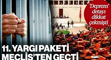 11. Yargı Paketi TBMM'de Kabul Edildi