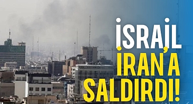 İsrail, İran'a saldırdı: Tahran'da patlama sesleri